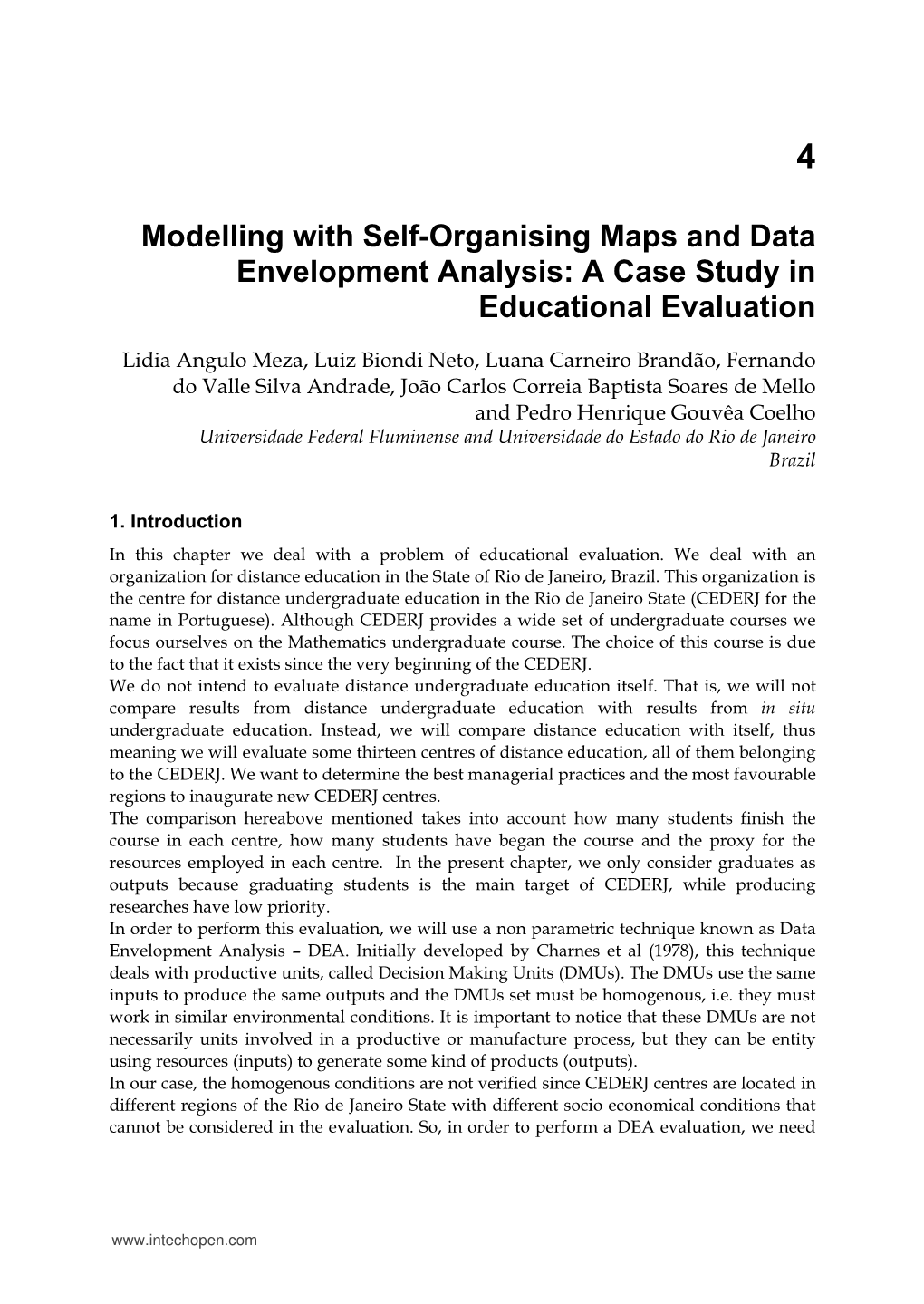 Modelling with Self-Organising Maps and Data Envelopment Analysis: a Case Study in Educational Evaluation