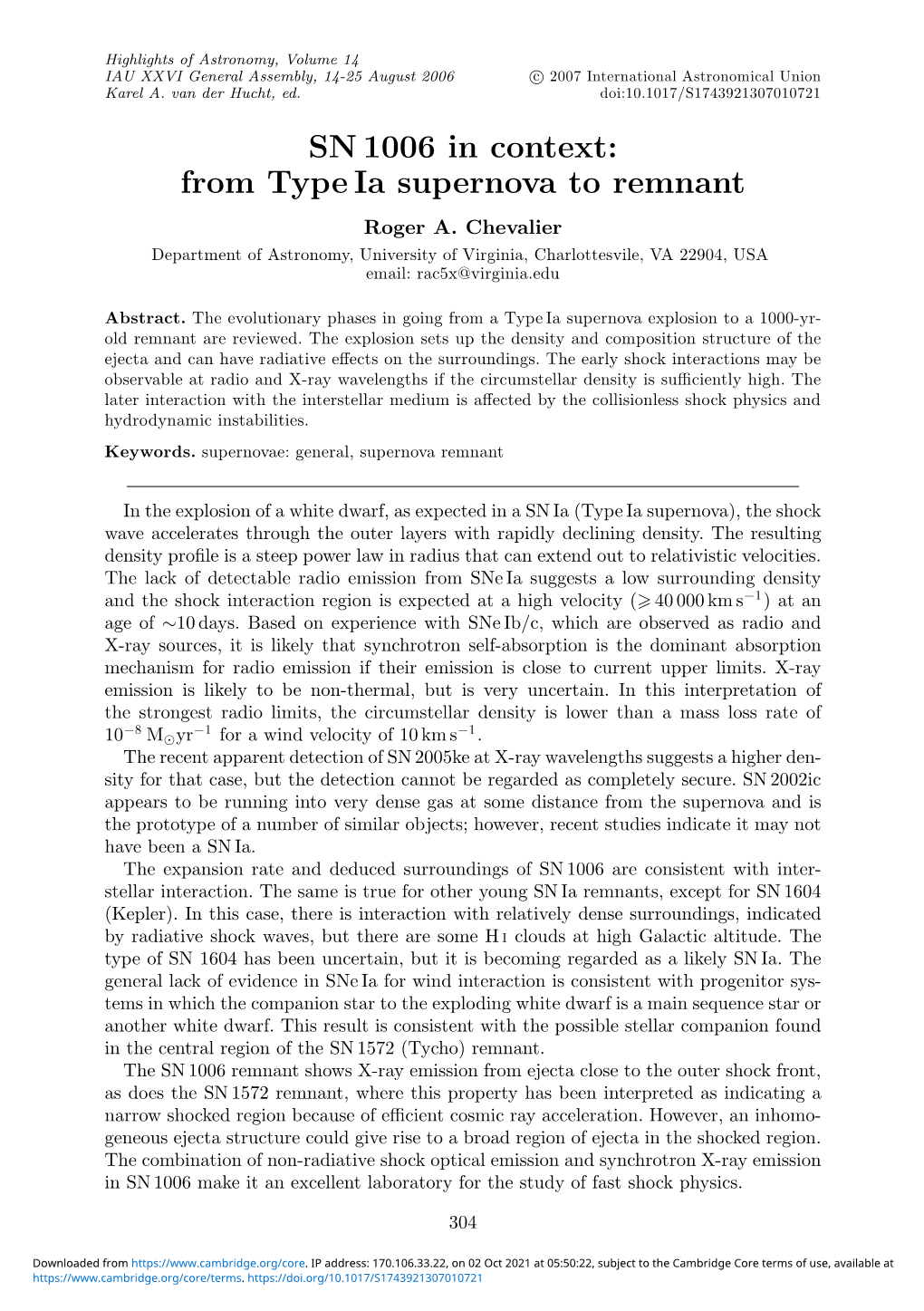 SN 1006 in Context: from Type Ia Supernova to Remnant Roger A