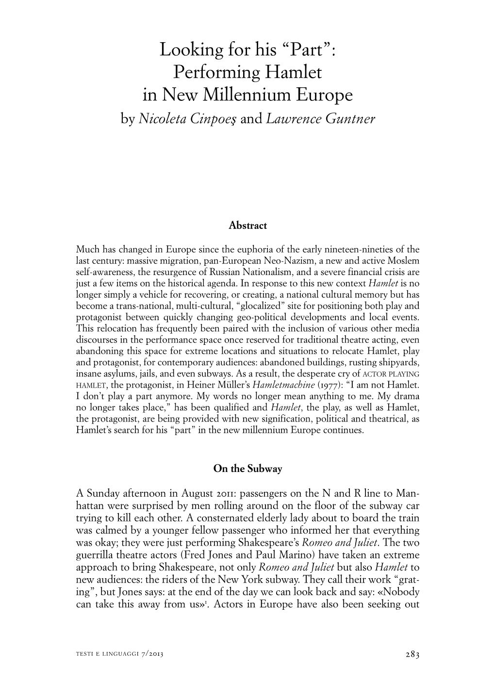 Looking for His “Part”: Performing Hamlet in New Millennium Europe by Nicoleta Cinpoeş and Lawrence Guntner