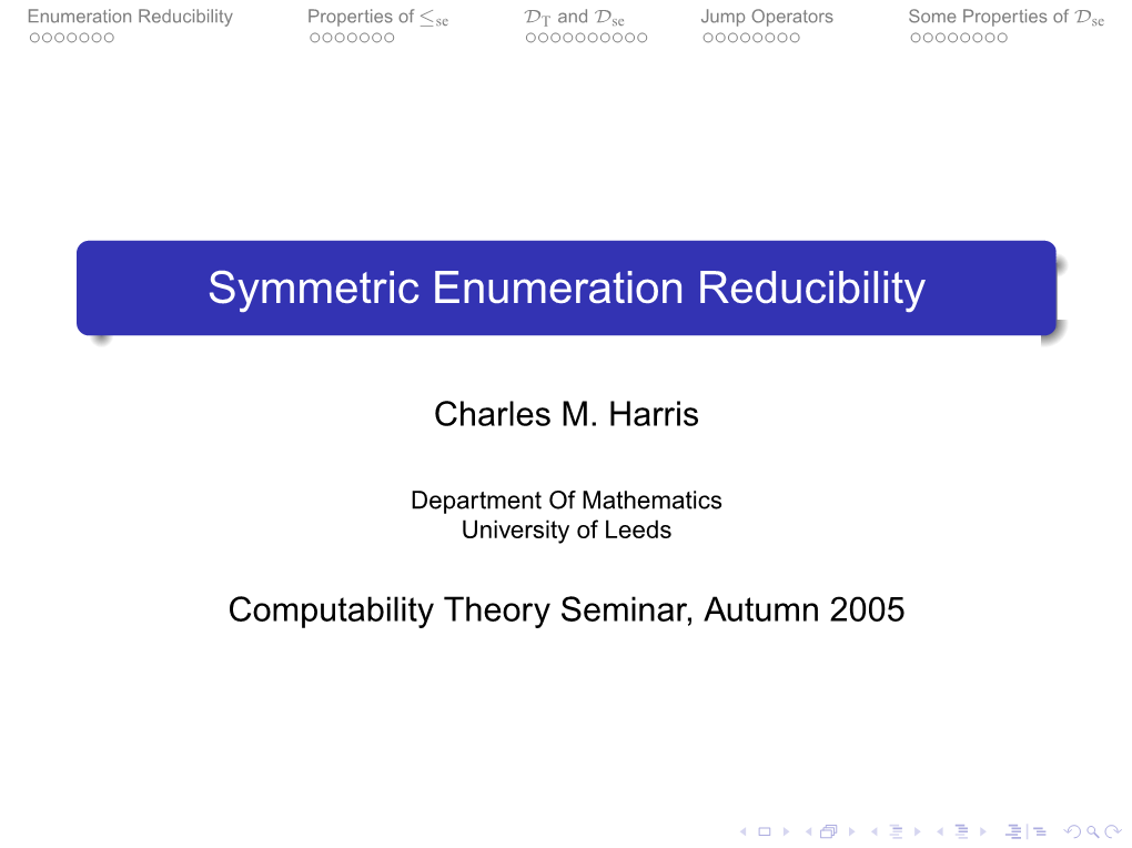 Symmetric Enumeration Reducibility