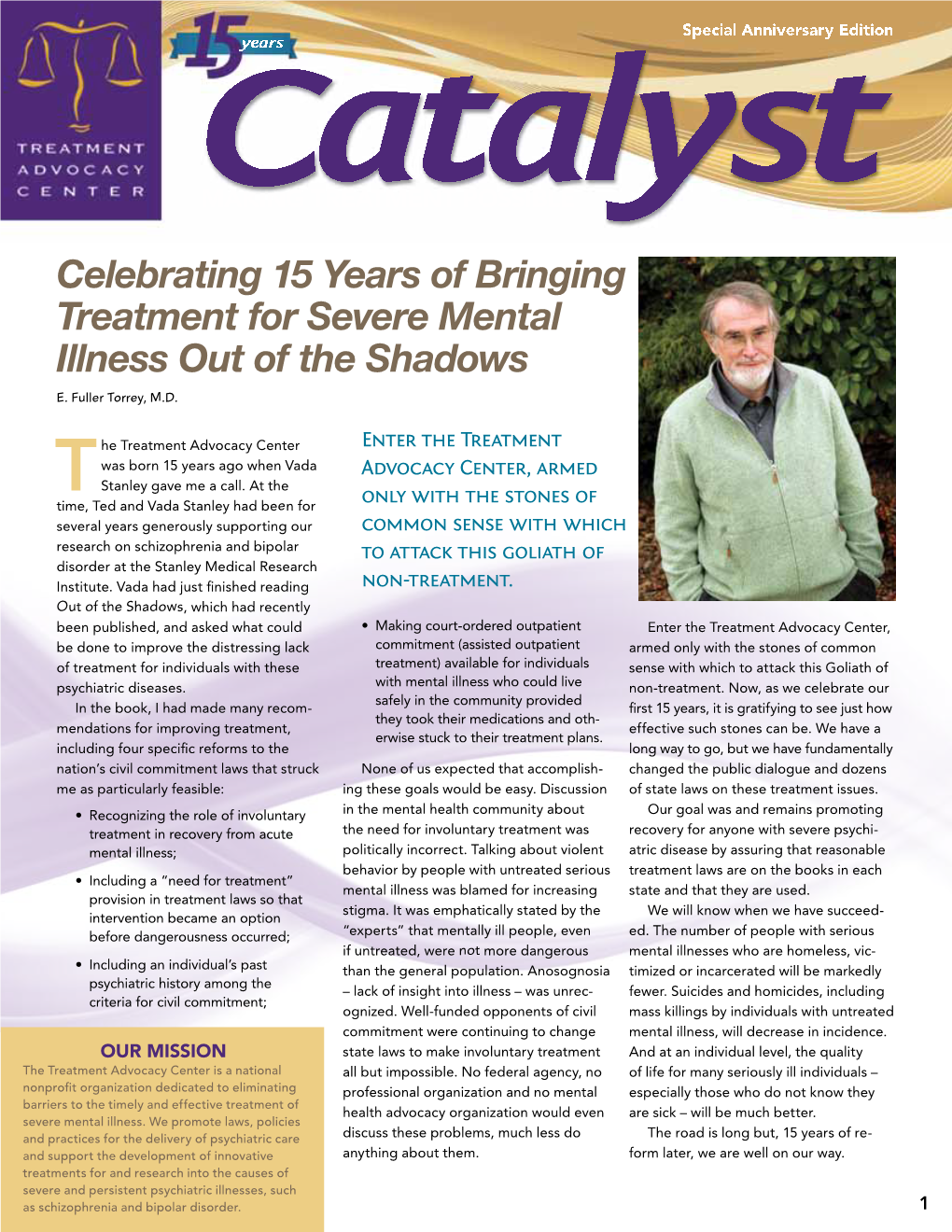 Celebrating 15 Years of Bringing Treatment for Severe Mental Illness out of the Shadows