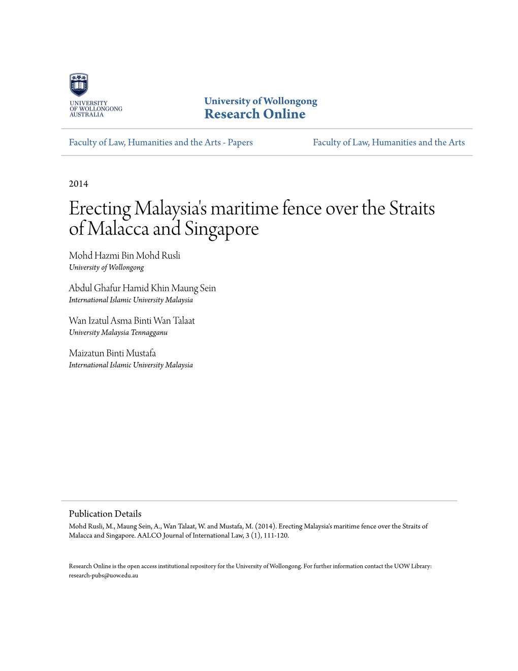 Erecting Malaysia's Maritime Fence Over the Straits of Malacca and Singapore Mohd Hazmi Bin Mohd Rusli University of Wollongong