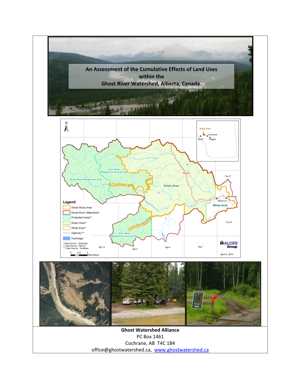 An Assessment of the Cumulative Effects of Land Uses Within the Ghost River Watershed, Alberta, Canada