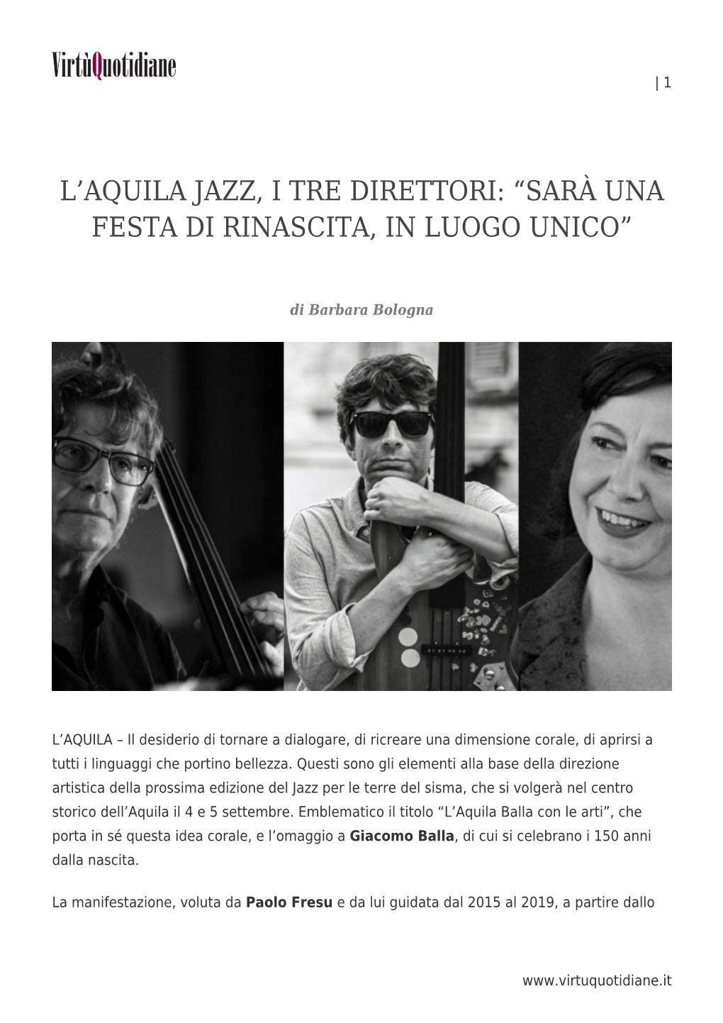 Aquila Jazz, I Tre Direttori: “Sarà Una Festa Di Rinascita, in Luogo Unico”