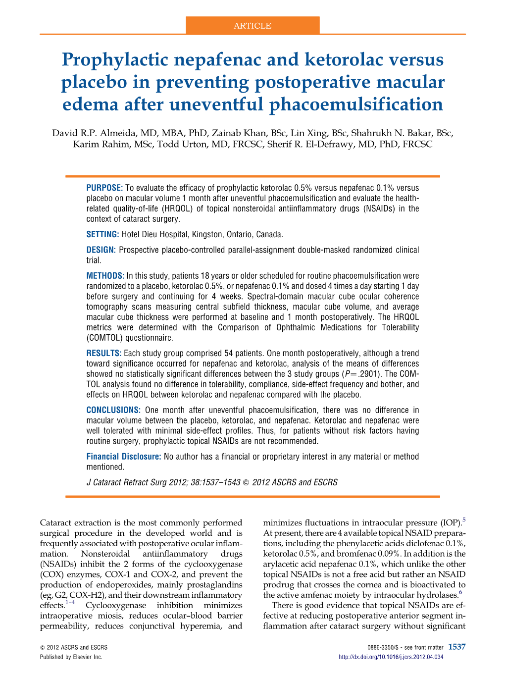 Prophylactic Nepafenac and Ketorolac Versus Placebo in Preventing Postoperative Macular Edema After Uneventful Phacoemulsification