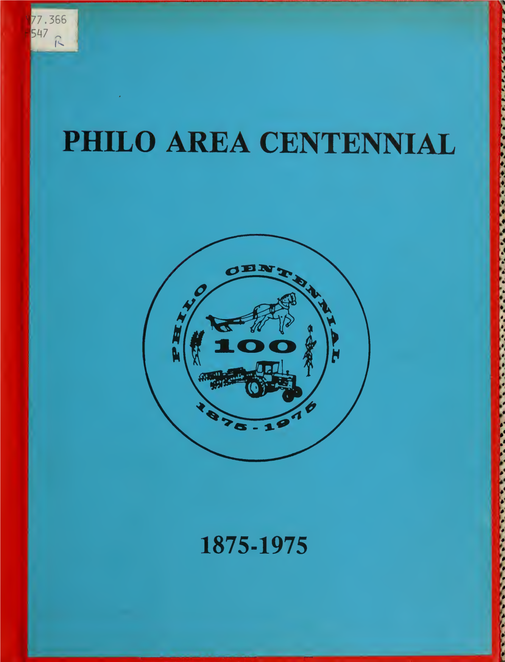 Philo Area Centennial, 1875-1975 S .1