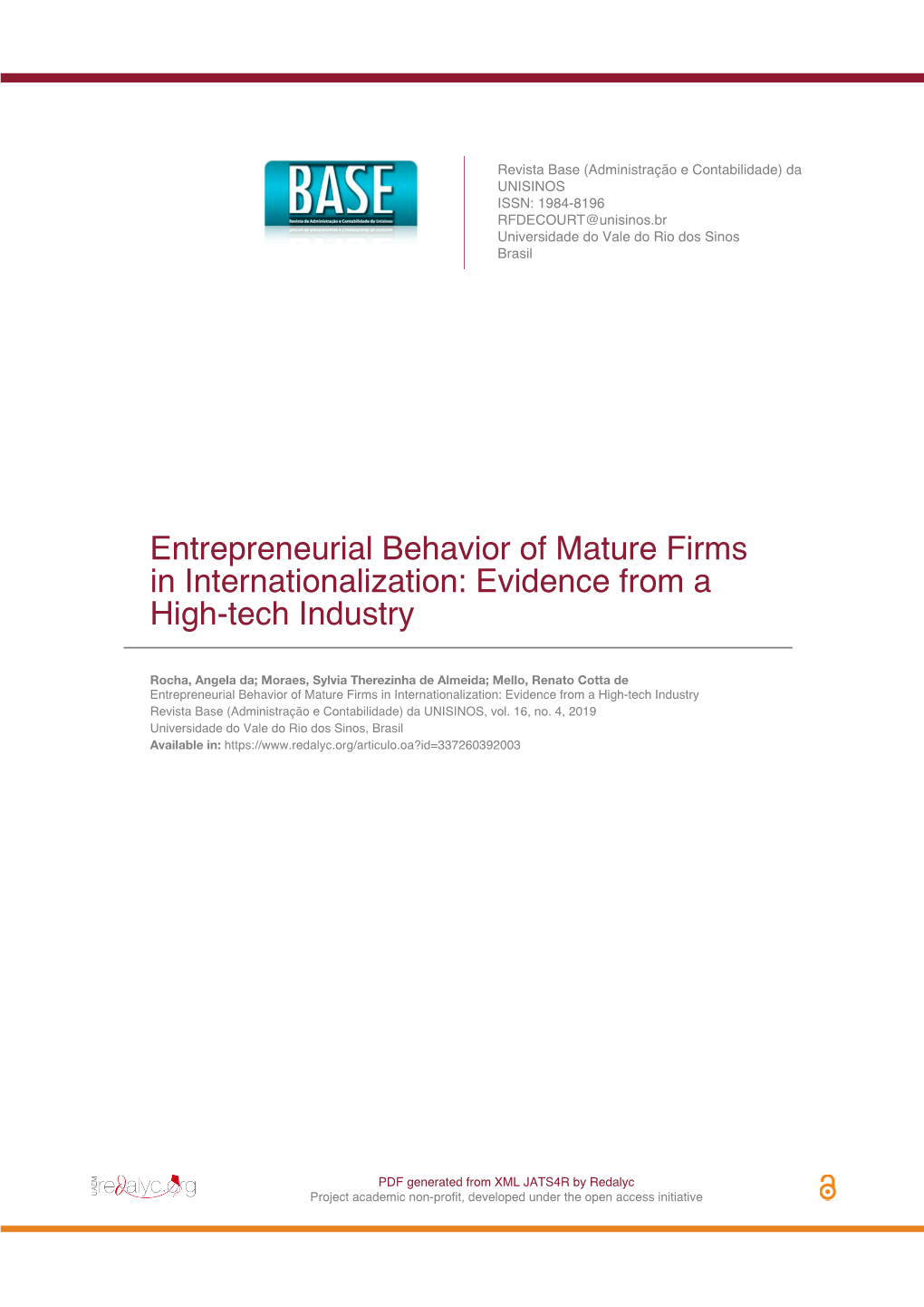 Entrepreneurial Behavior of Mature Firms in Internationalization: Evidence from a High-Tech Industry