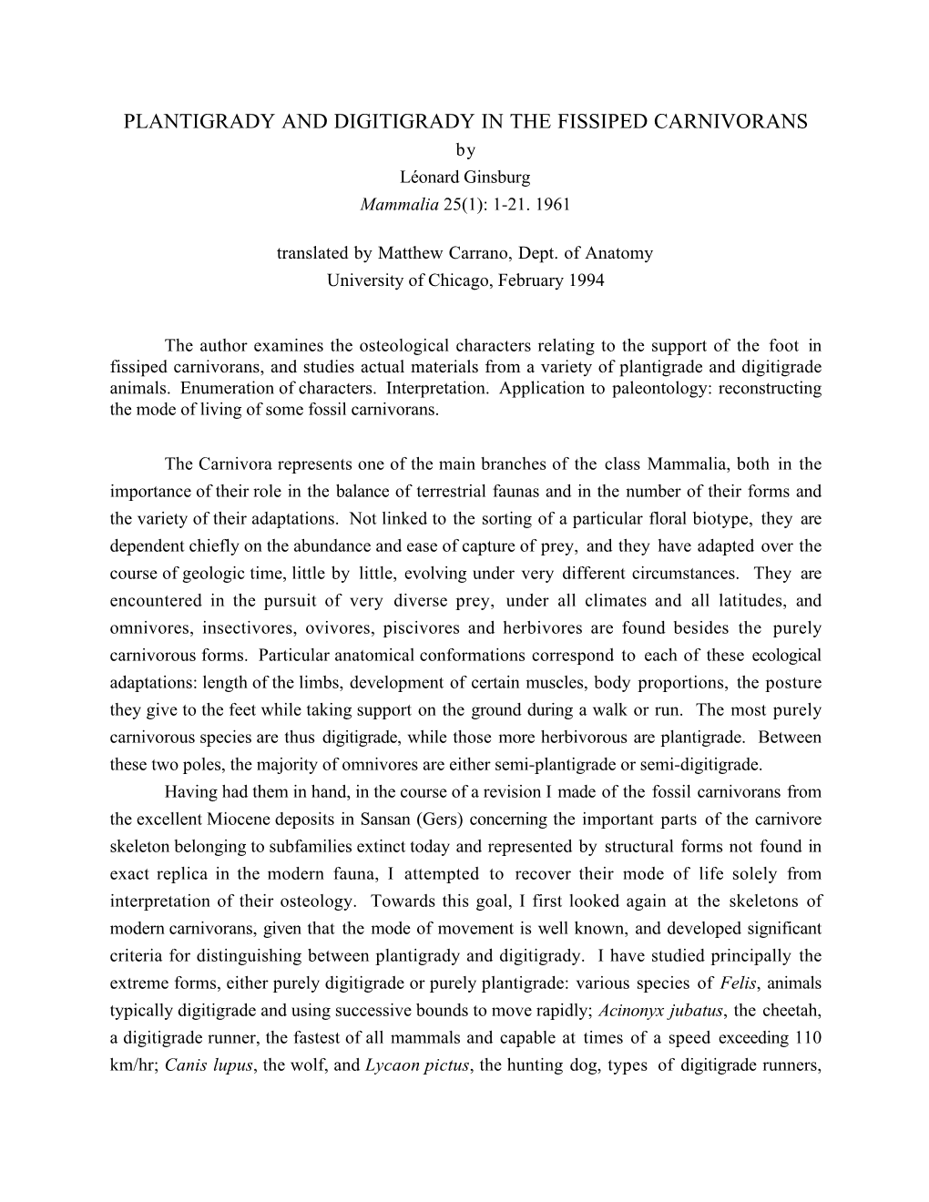 PLANTIGRADY and DIGITIGRADY in the FISSIPED CARNIVORANS by Léonard Ginsburg Mammalia 25(1): 1-21