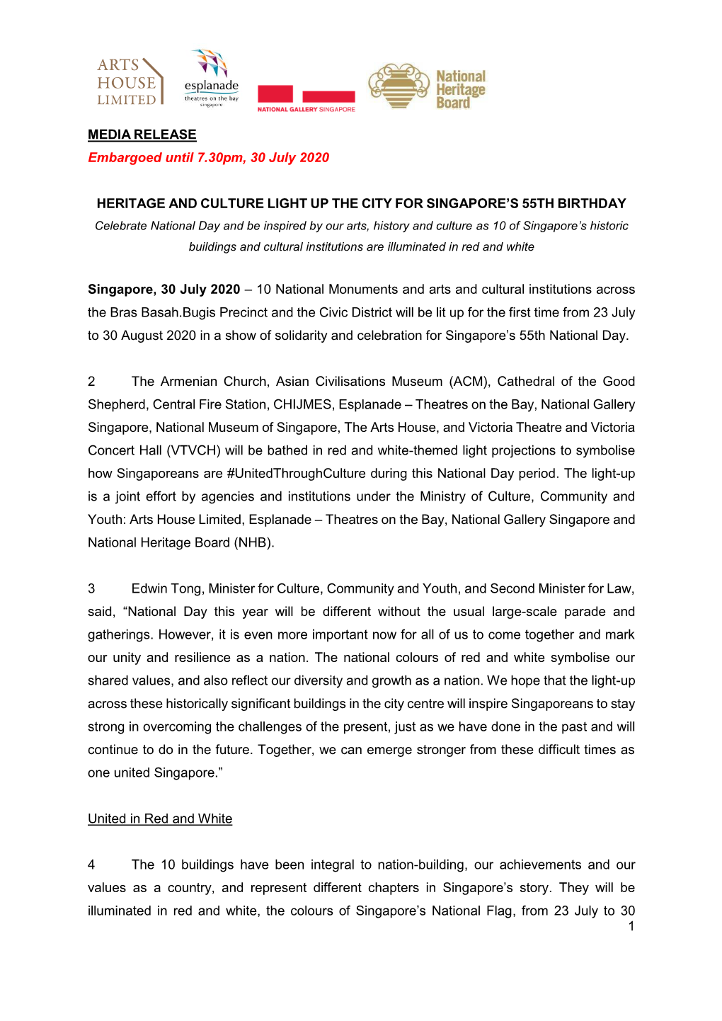 1 MEDIA RELEASE Embargoed Until 7.30Pm, 30 July 2020 HERITAGE and CULTURE LIGHT up the CITY for SINGAPORE's 55TH BIRTHDAY Sing