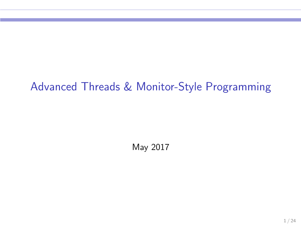 Advanced Threads & Monitor-Style Programming