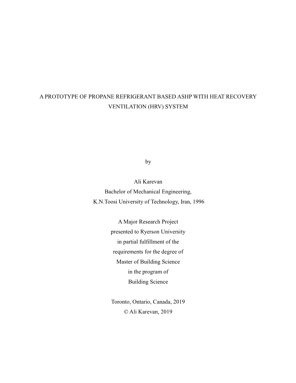 A Prototype of Propane Refrigerant Based Ashp with Heat Recovery Ventilation (Hrv) System