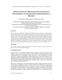 Applications of Artificial Intelligence Techniques to Combating Cyber Crimes : a Review