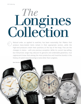 The Longines Collection Natural Order, As Applied to Watches, Has Been Reasonably Fair