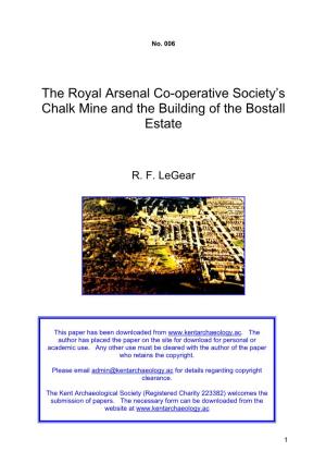 The Royal Arsenal Co-Operative Society's Chalk Mine and The