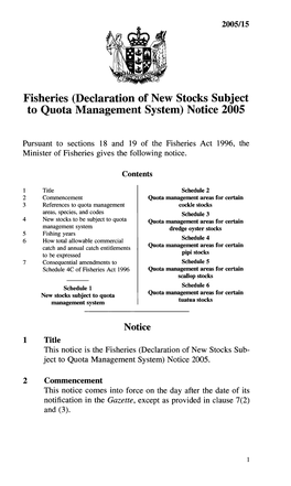 Fisheries (Declaration of New Stocks Subject to Quota Management System) Notice 2005