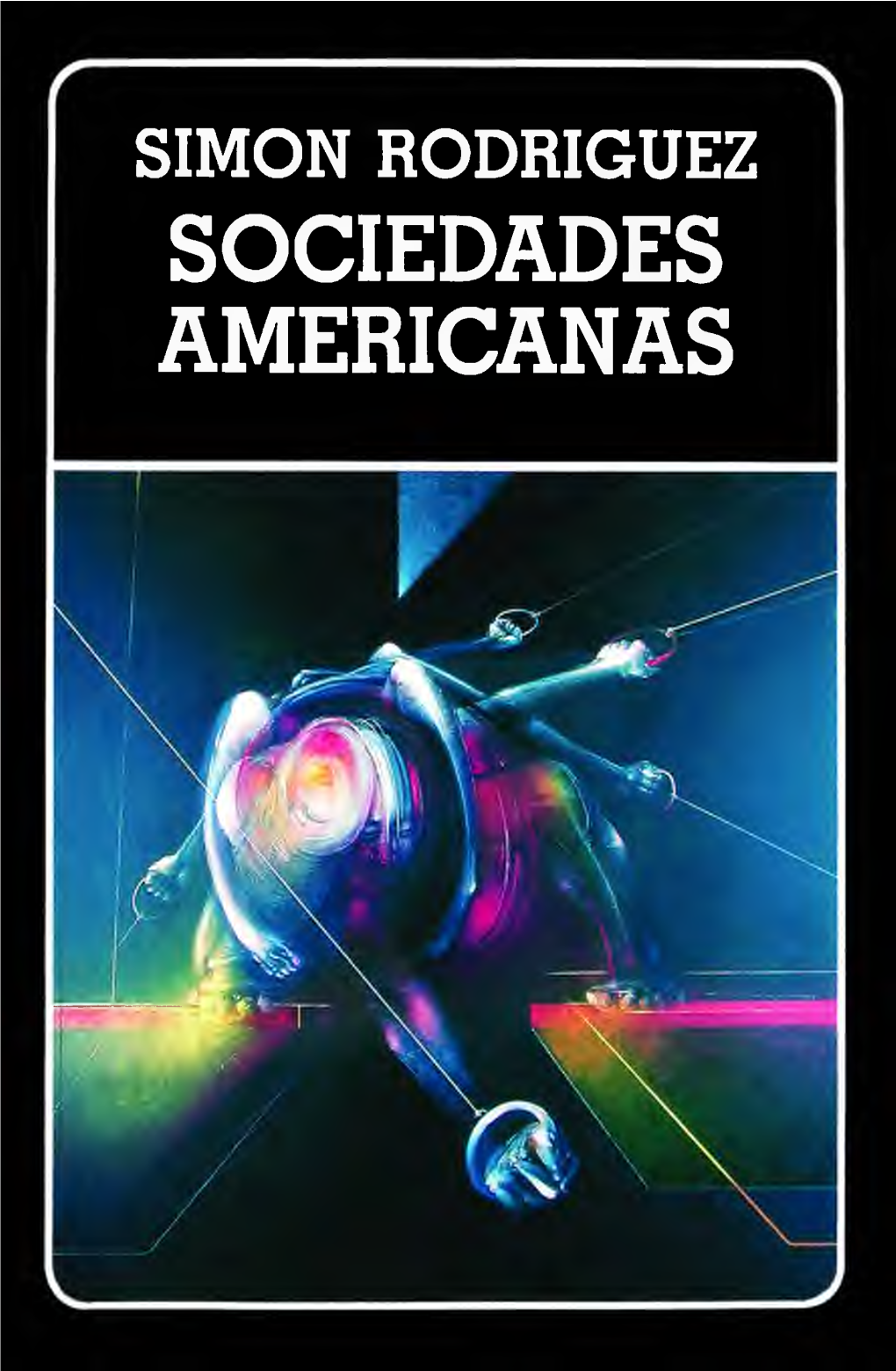 Simon Rodriguez Sociedades Americanas