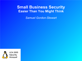 Small Business Security Easier Than You Might Think