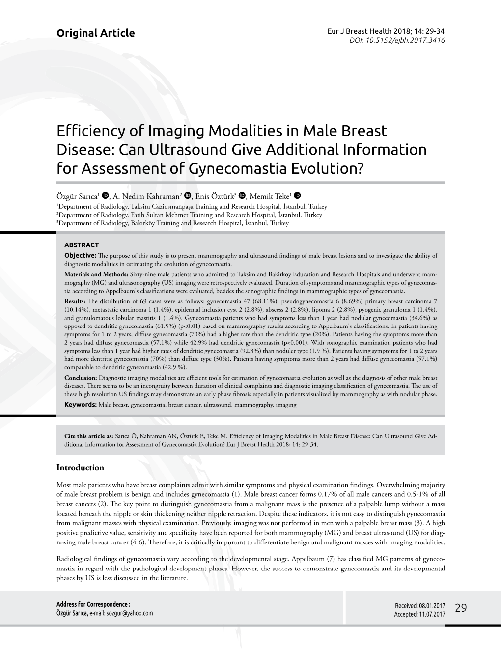 Efficiency of Imaging Modalities in Male Breast Disease: Can Ultrasound Give Additional Information for Assessment of Gynecomastia Evolution?