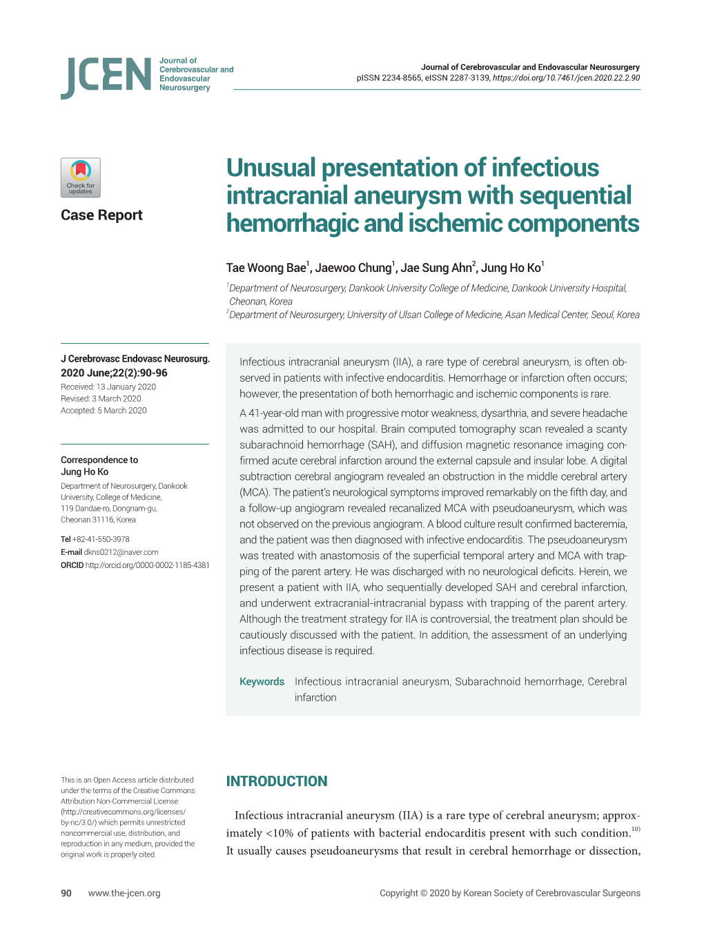 Unusual Presentation of Infectious Intracranial Aneurysm with Sequential Case Report Hemorrhagic and Ischemic Components