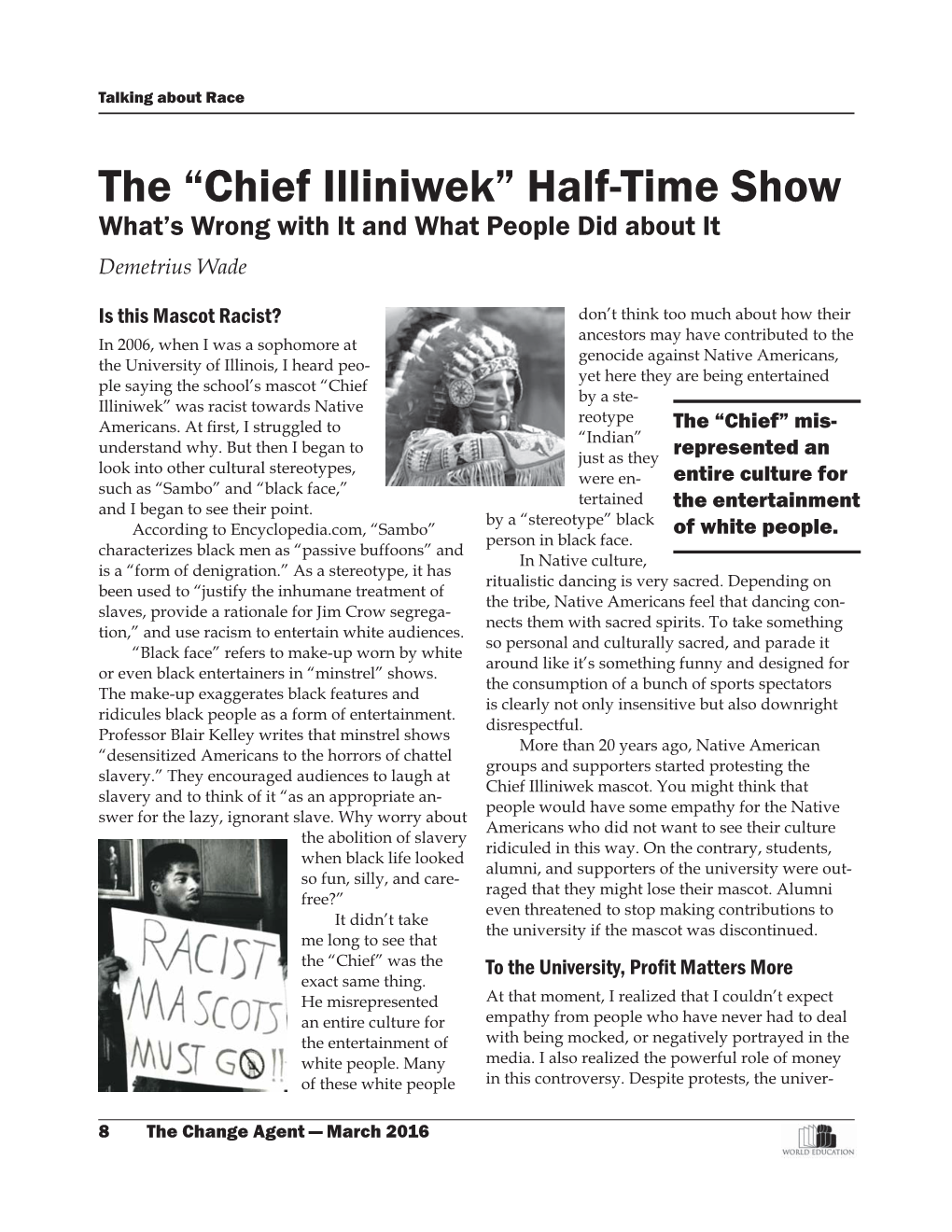 Chief Illiniwek” Half-Time Show What’S Wrong with It and What People Did About It Demetrius Wade