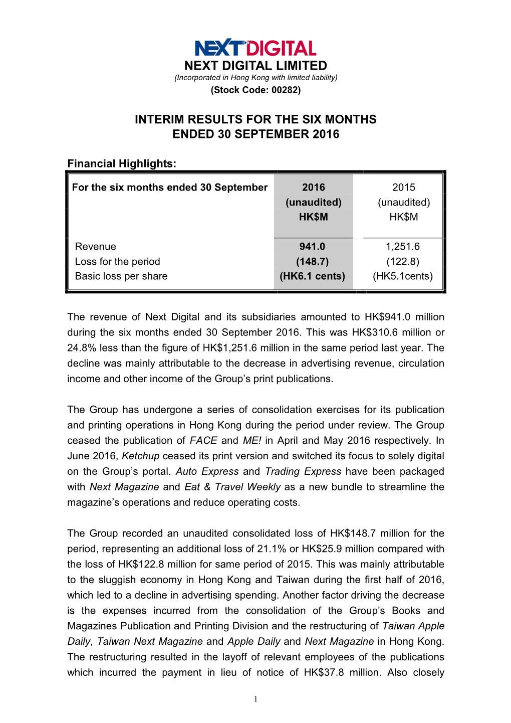 Interim Results for the Six Months Ended 30 September 2016