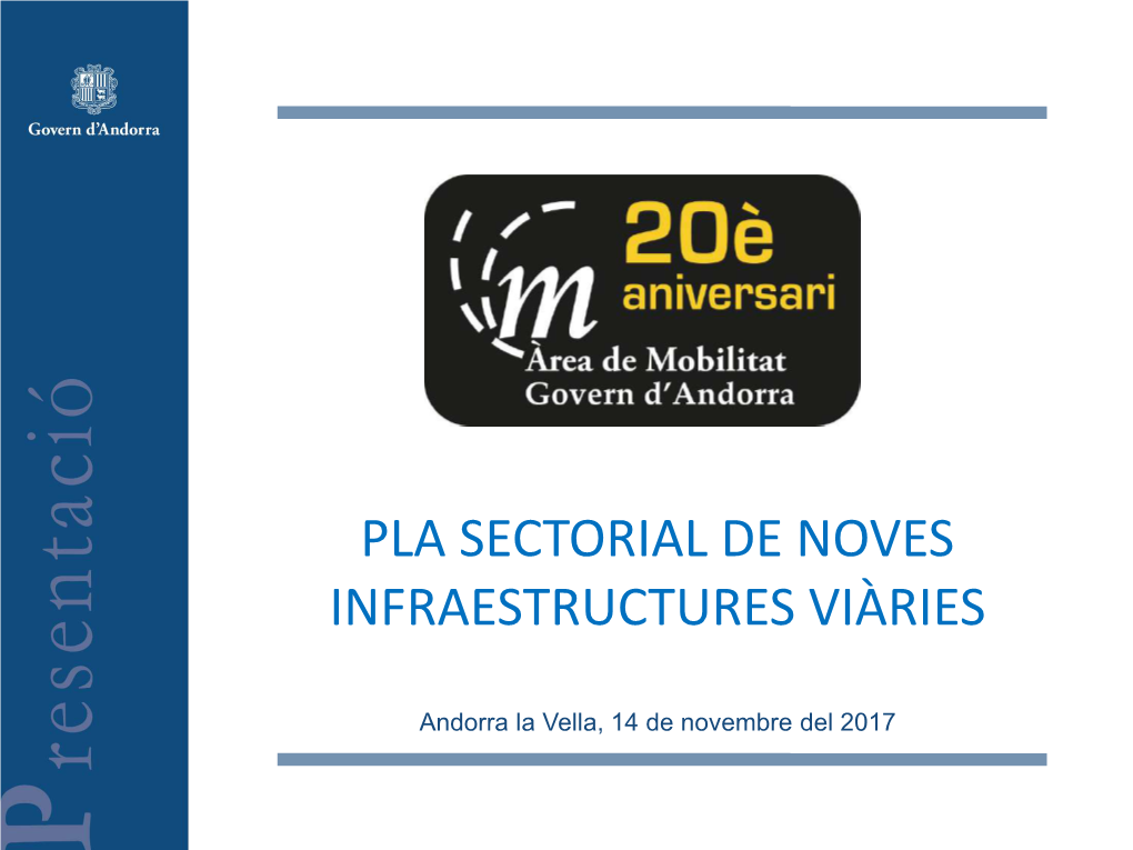 Pla Sectorial De Noves Infraestructures Viàries