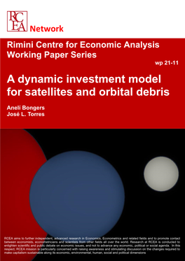 A Dynamic Investment Model for Satellites and Orbital Debris