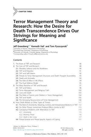 Terror Management Theory and Research: How the Desire for Death Transcendence Drives Our Strivings for Meaning and Signiﬁcance