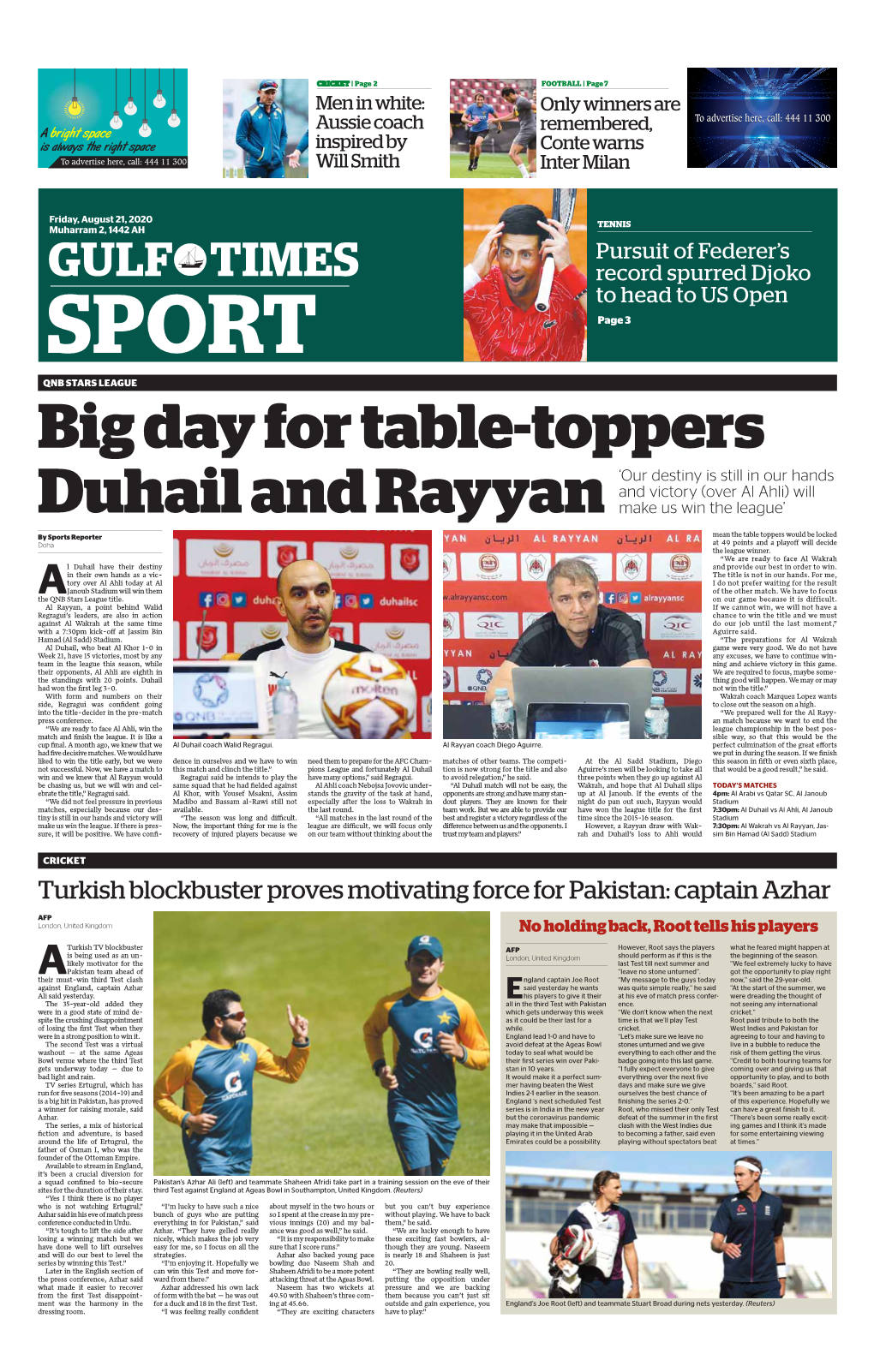 SPORT Page 3 QNB STARS LEAGUE Big Day for Table-Toppers ‘Our Destiny Is Still in Our Hands and Victory (Over Al Ahli) Will Duhail and Rayyan Make Us Win the League’