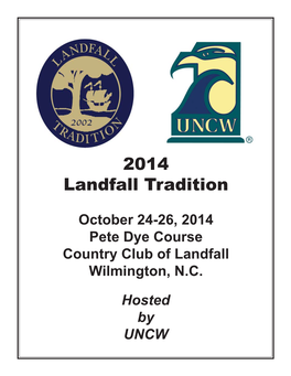 2014 Revised Landfall Tradition Media Kit.Indd