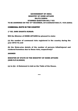 Government of India Ministry of Home Affairs Rajya Sabha Starred Question No.†*183 to Be Answered on the 18Th December, 2013/Agrahayana 27, 1935 (Saka)