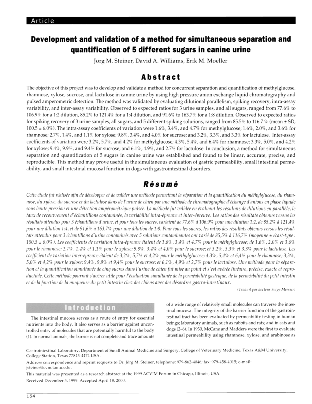 Development and Validation of a Method for Simultaneous Separation and Quantification of 5 Different Sugars in Canine Urine Jorg M