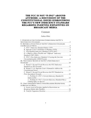 A Discussion of the Constitutional Issues Surrounding the Fcc’S New Indecency Standard Regarding Fleeting Expletives on Broadcast Media