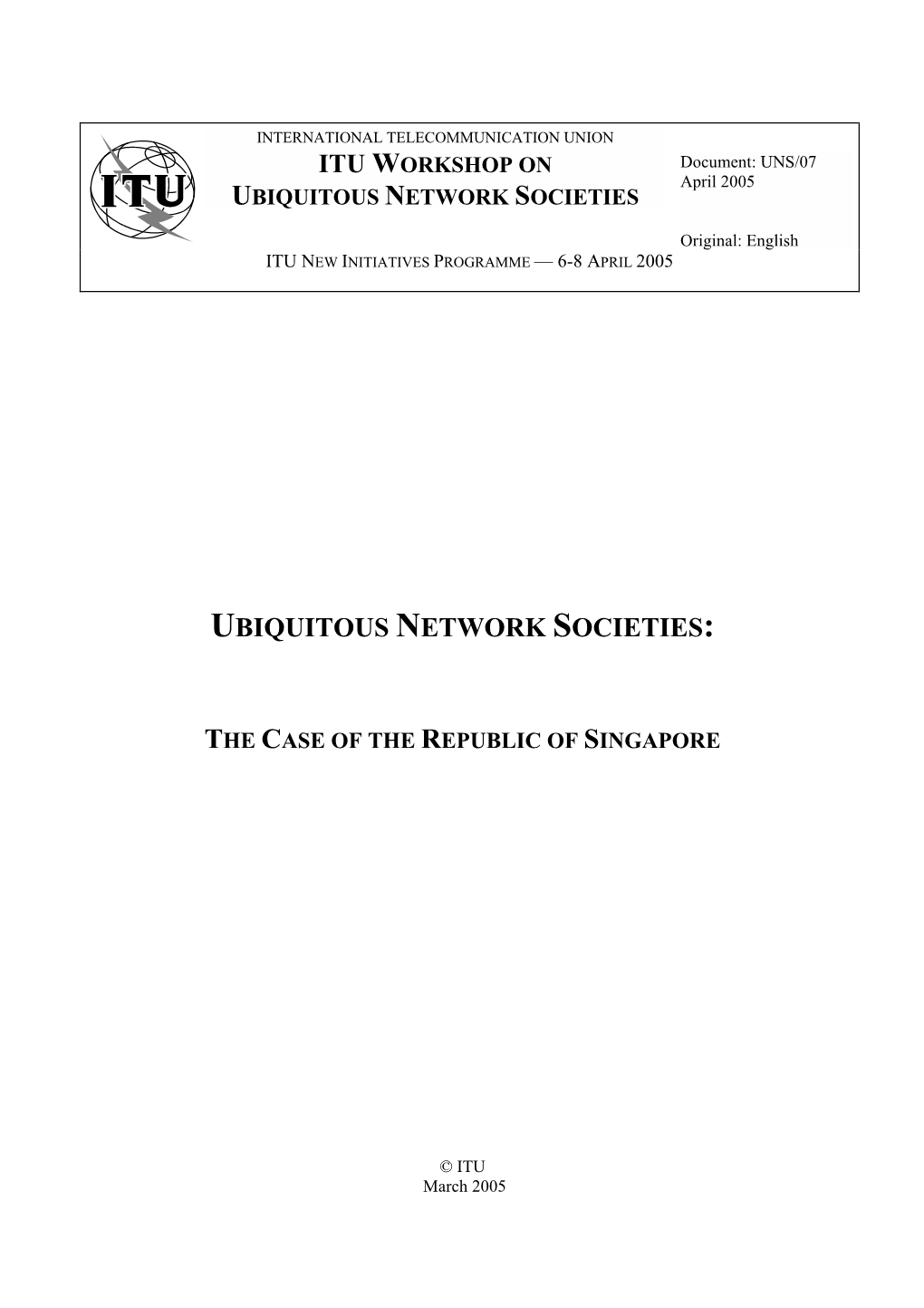 Singapore Case Study on Ubiquitous Network Societies