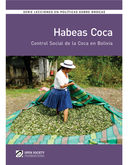 Habeas Coca Control Social De La Coca En Bolivia