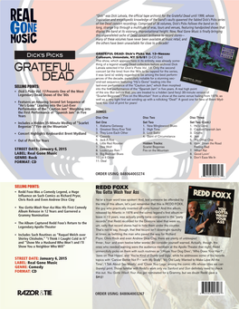 Grateful Dead Until 1999, Whose Inspiration and Encyclopedic Knowledge of the Band’S Vaults Spawned the Fabled Dick’S Picks Series of Live Dead Concert Recordings