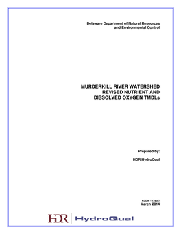 MURDERKILL RIVER WATERSHED REVISED NUTRIENT and DISSOLVED OXYGEN Tmdls
