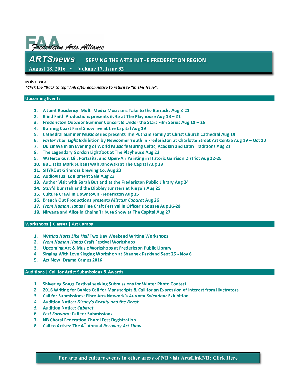 Artsnews SERVING the ARTS in the FREDERICTON REGION August 18, 2016 Volume 17, Issue 32