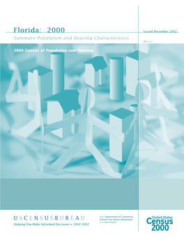 Florida: 2000 Issued November 2002 Summary Population and Housing Characteristics PHC-1-11