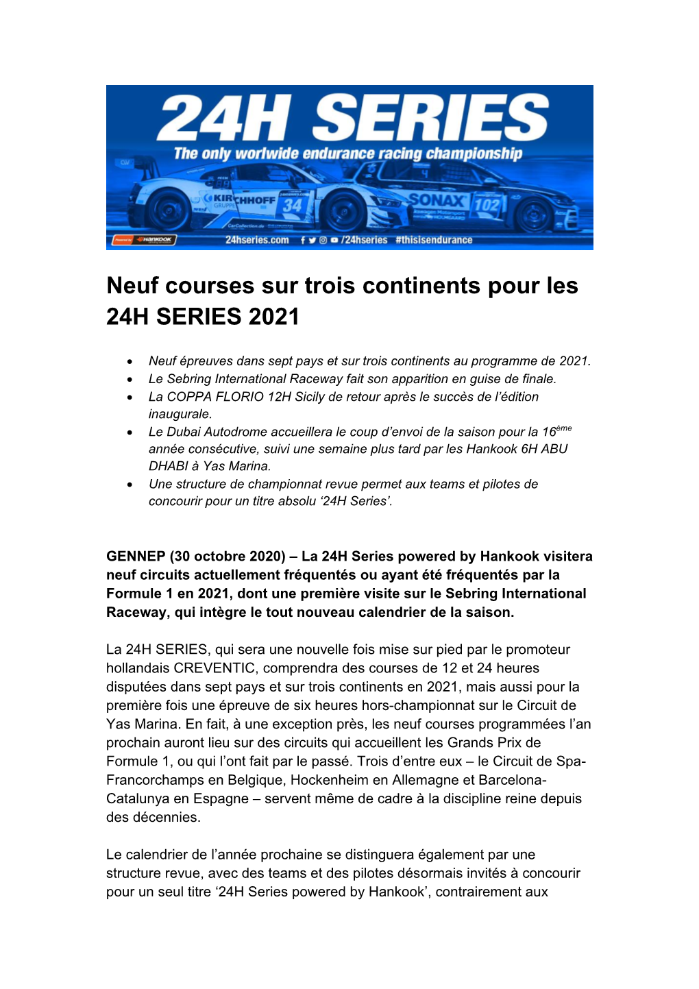 Neuf Courses Sur Trois Continents Pour Les 24H SERIES 2021