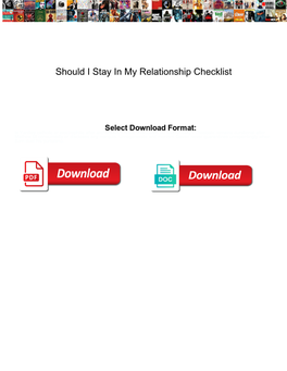 Should I Stay in My Relationship Checklist