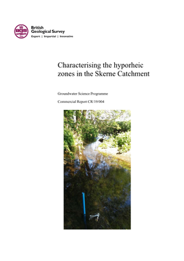Characterising the Hyporheic Zones in the Skerne Catchment