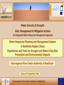 Basilicata Region (Italy) Experiences and Tools for Drought and Water Crisis Risk Prevention and Environmental Impacts