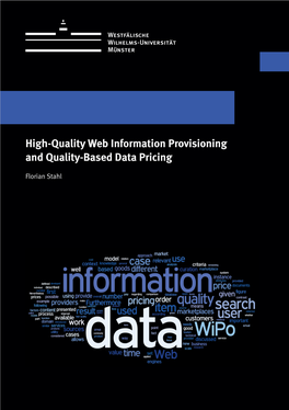 High-Quality Web Information Provisioning and Quality-Based Data Pricing Florian Stahl High-Quality Web Information Provisioning and Quality-Based Data Pricing