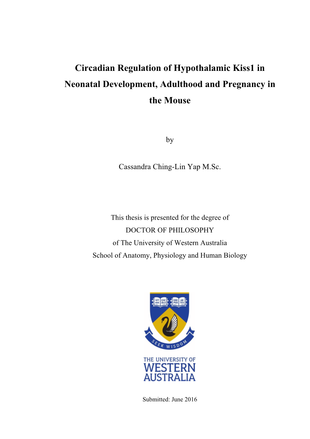 Circadian Regulation of Hypothalamic Kiss1 in Neonatal Development, Adulthood and Pregnancy in the Mouse