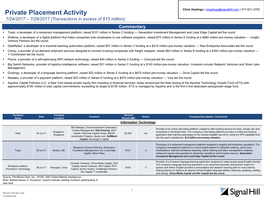 Private Placement Activity Chris Hastings | Chastings@Signalhill.Com | 917-621-3750 7/24/2017 – 7/28/2017 (Transactions in Excess of $15 Million) Commentary