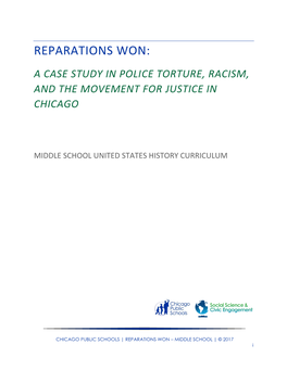 Reparations Won: a Case Study in Police Torture, Racism, and the Movement for Justice in Chicago