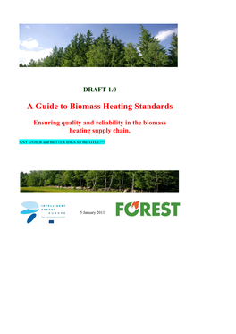 A Guide to Biomass Heating Standards
