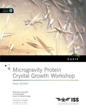Microgravity Protein Crystal Growth Workshop