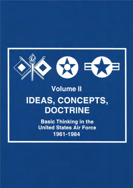 Basic Thinking in the United States Air Force, 1961-1984, Vol. 2